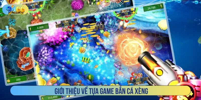 Bắn cá xèng là trò chơi đổi thưởng online hấp dẫn