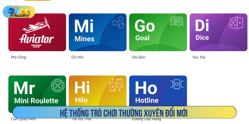 Hệ thống trò chơi thường xuyên được đổi mới tại SM66 