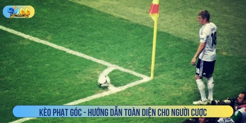 Kèo phạt góc