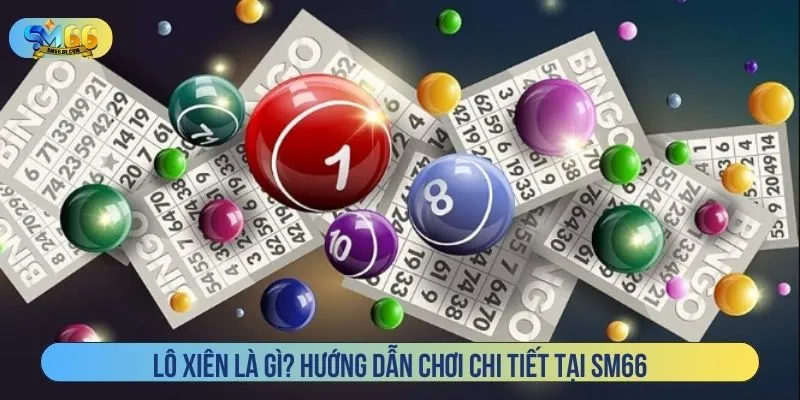 Lô xiên là gì