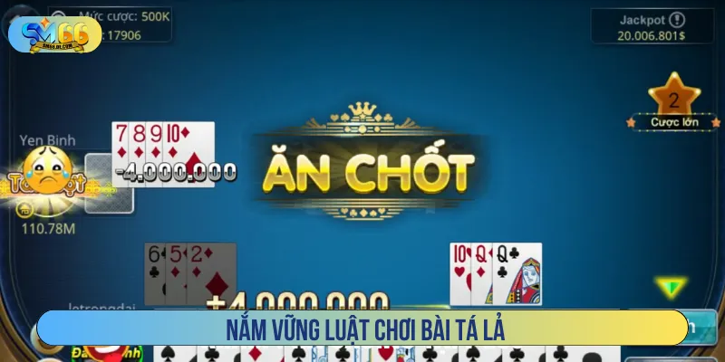 Luật đánh bài phỏm tá lá cần biết để nâng cao cơ hội