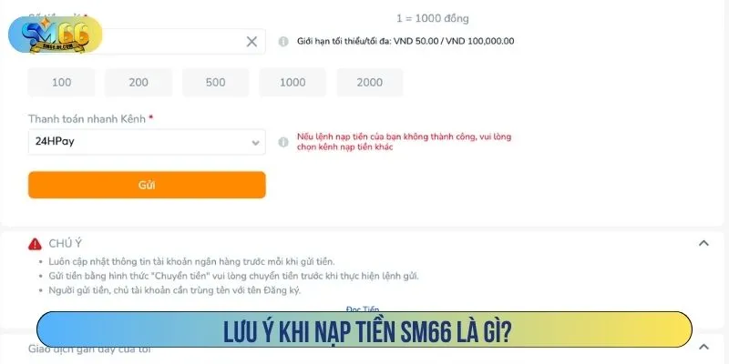 Lưu ý khi nạp tiền SM66 là gì?