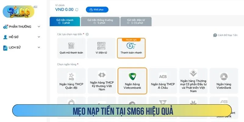 Mẹo nạp tiền tại SM66 hiệu quả