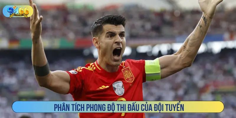 Phân tích phong độ thi đấu của tuyển thủ