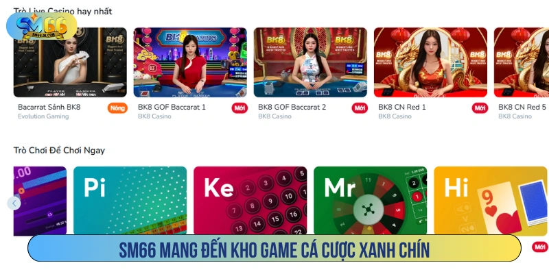 SM66 mang đến kho game cá cược xanh chín 